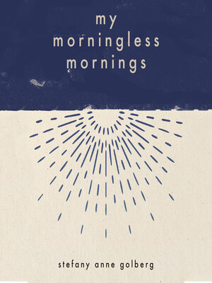 cover image of My Morningless Mornings